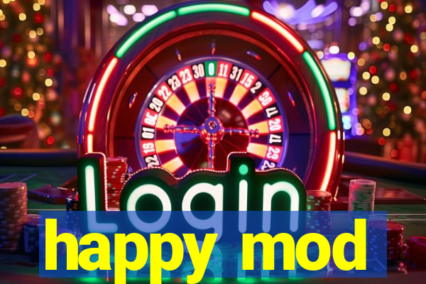 happy mod